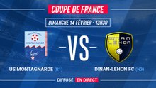US Montagnarde (R1) - Dinan-Léhon FC (N3)