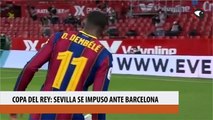 Copa del Rey Sevilla se impuso ante Barcelona