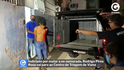Indiciado por matar a ex-namorada, Rodrigo Pires Rosa vai para ao Centro de Triagem de Viana