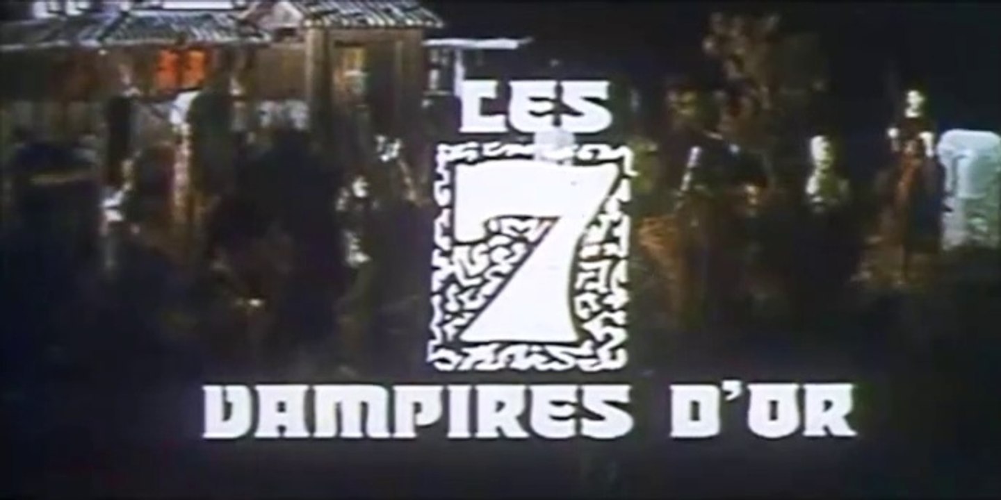 LES 7 VAMPIRES D'OR (1974) Bande Annonce Française