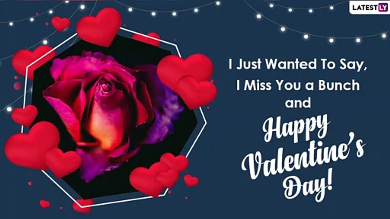 Missing You Messages for Valentine’s Day 2021: Share Virtual Love With Your Long-Distance Partner