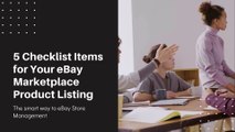 5 Checklist Items for Your eBay Marketplace Product Listing