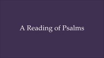 Psalms 146, 148, 149, 150 as read by Ann M. Wolf