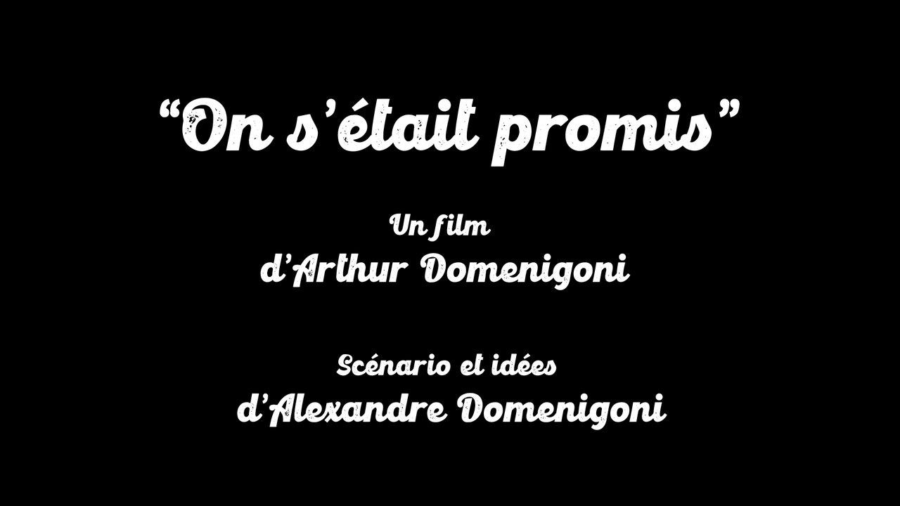 On s'était promis