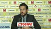 F. Kita : «Je suis persuadé que nous avons fait le bon choix» - Foot - L1 - Nantes