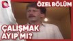 Çalışmak Ayıp Mı? - Bir Hiç Uğruna | Gerçek Kesit Özel Bölüm