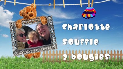 Charlotte souffle 2 bougies