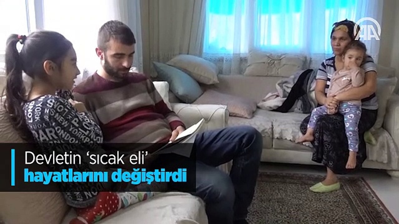 Devletin "sıcak eli" hayatlarını değiştirdi