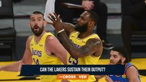The Crossover: Can The Lakers & LeBron Sustain Their Current Output?