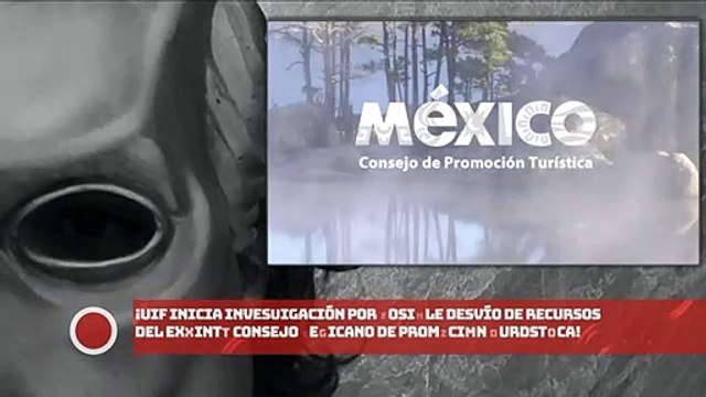 ¡UIF inicia investigación por posible desvío de recursos del extinto Consejo Mexicano de Promoción Turística!