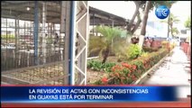 La revisión de actas con inconsistencias en Guayas está por terminar