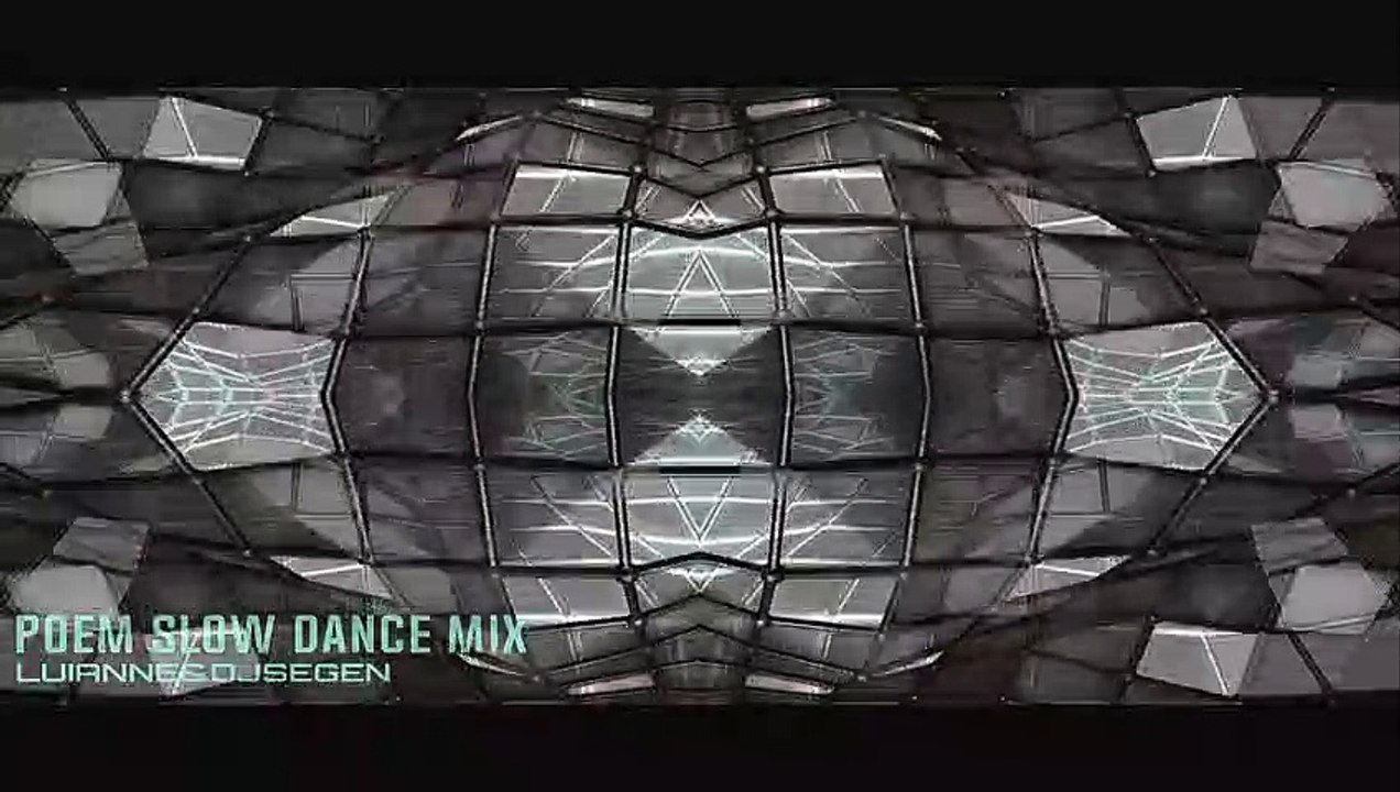 Poem Slow Trance Mix - Luianne&djsegen
