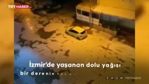 İzmir'de dere taştı, yollar su altında kaldı