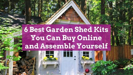 6 Best Garden Shed Kits You Can Buy Online and Assemble Yourself