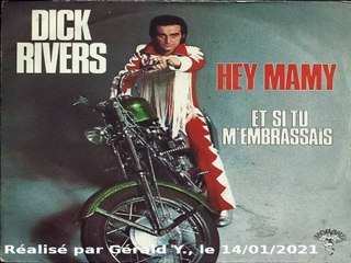 Dick Rivers_Hey mamy (1974)karaoké