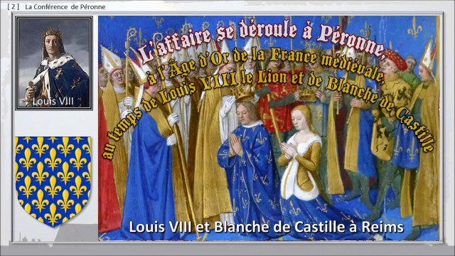 142 - PERONNE, BALADE DANS LE TEMPS, Le faux Baudouin démasqué à la Conférence de Péronne (1225).