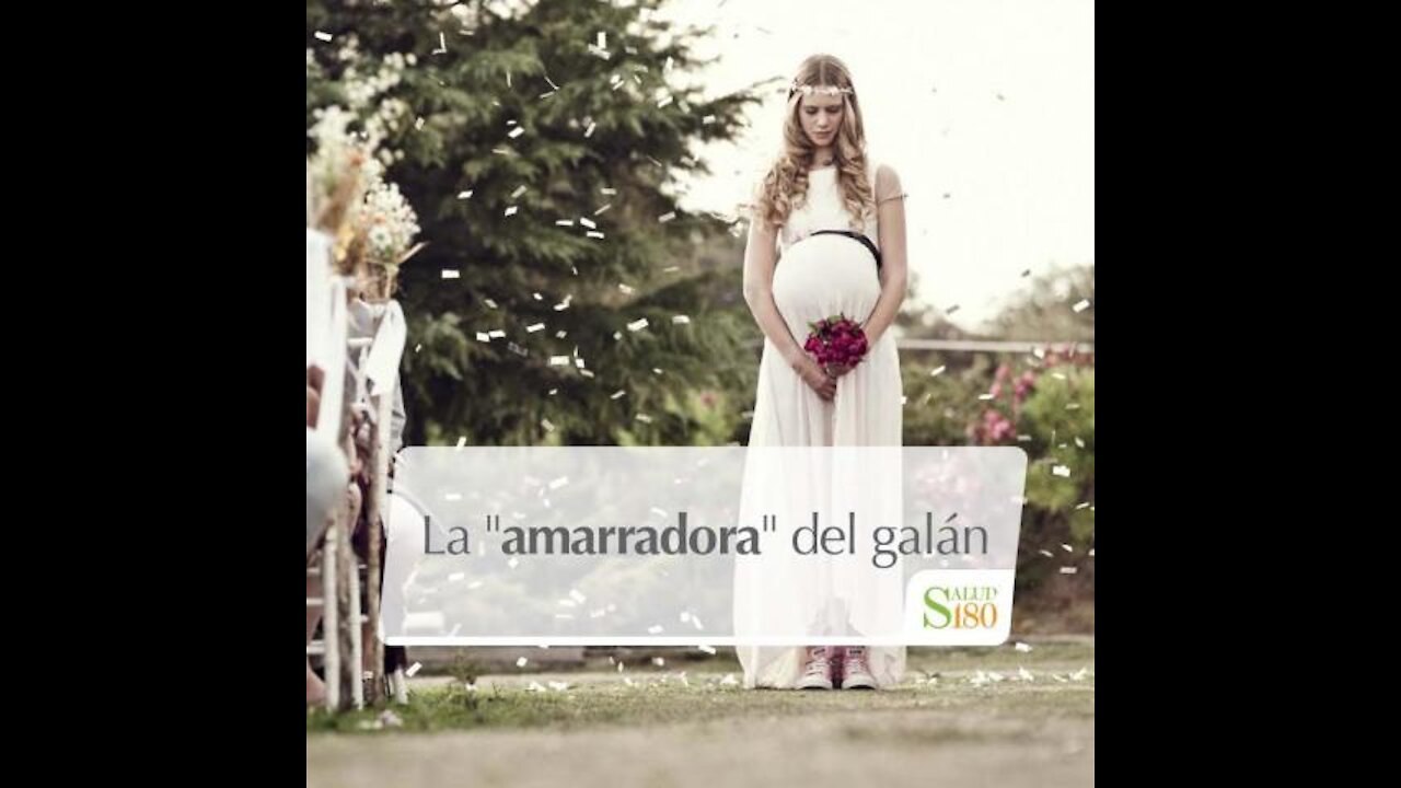 ¿Por qué se casan las mujeres?: La amarradora del galán