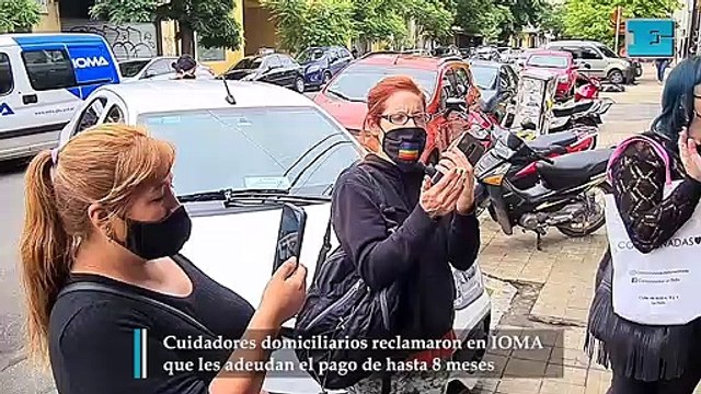 Cuidadores domiciliarios reclamaron en IOMA que les adeudan el pago de hasta 8 meses