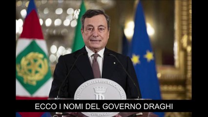 Ecco i nomi del Governo Super Mario Draghi.
