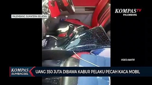 Uang 350 Juta Dibawa Kabur Pelaku Pecah Kaca Mobil