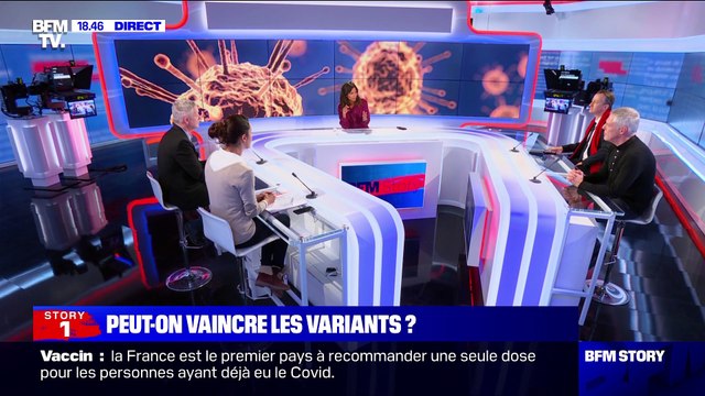 Story 7 : Confinement, les variants changent la donne ? - 12/02