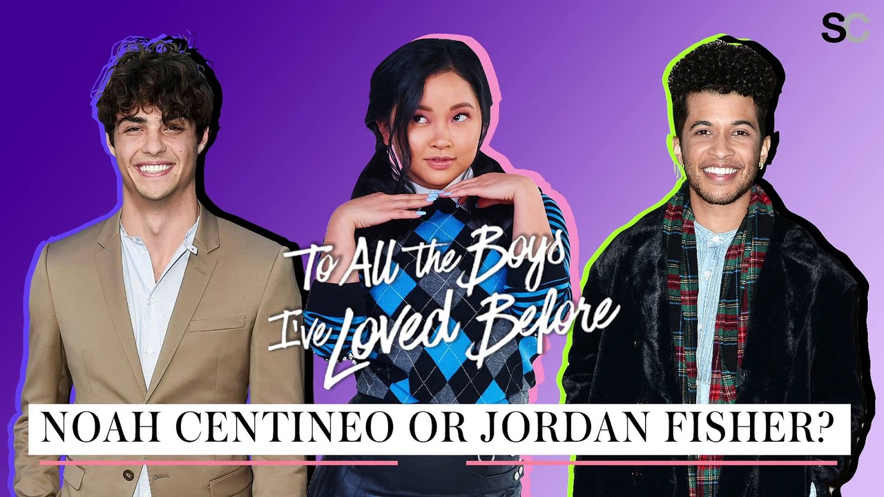 Noah Centineo or Jordan Fisher - Lana Condor - To All The Boys I've Loved Before