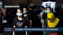 Malaysia Pulangkan Lagi 99 Pekerja Migran Indonesia Non Prosedural lewat PLBN Entikong