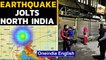 Strong earthquake jolts Delhi, Punjab, J&K | Epicentre Tajikistan | Oneindia News