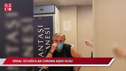 Erdal Özyağcılar corona aşısı oldu