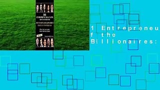 Full E-book  101 Entrepreneurial Facts about 10 of the Most Successful Billionaires: What You Can