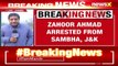 J&K Police Arrest Terrorist Zahoor Ahmed Ahmed Involved In Killing Of BJP Workers NewsX