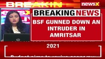 BSF Guns Down Pak Intruder In Amritsar Drugs, Pistols & Mobiles Seized NewsX