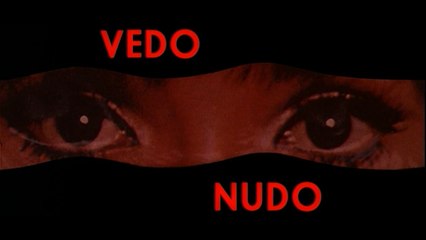 Vedo Nudo film completi parte1