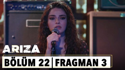 Arıza 22.Bölüm 3.Fragman
