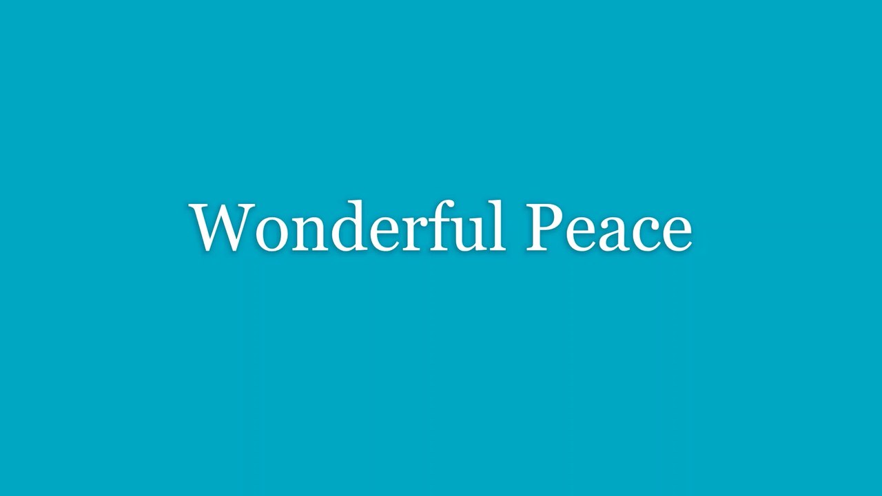 Wonderful Peace