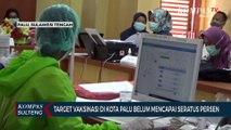 Target Vaksinasi di Kota Palu Belum Mencapai Seratus Persen