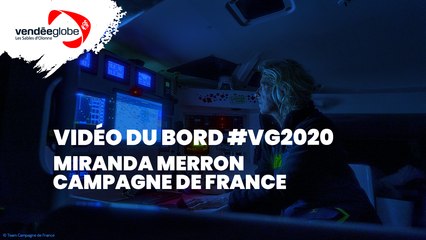 Vidéo du bord - Miranda MERRON | CAMPAGNE DE FRANCE - 14.02 (1) (Vendee Globe TV)