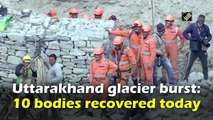 Uttarakhand glacier burst: 10 bodies recovered on Sunday