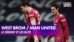 Le débrief de West Bromwich / Manchester United - Premier League (J24)