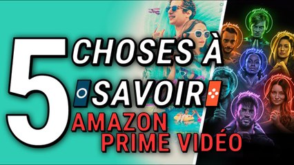 UN EXCELLENT MOIS ! - 5 Choses à Savoir sur Amazon Prime Vidéo (Février 2021)
