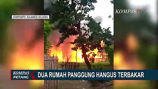 2 Rumah Panggung Hangus Terbakar di Jeneponto Sulsel