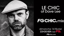 DAVE LEE | FG CHIC MIX | LIVE DJ MIX | RADIO FG