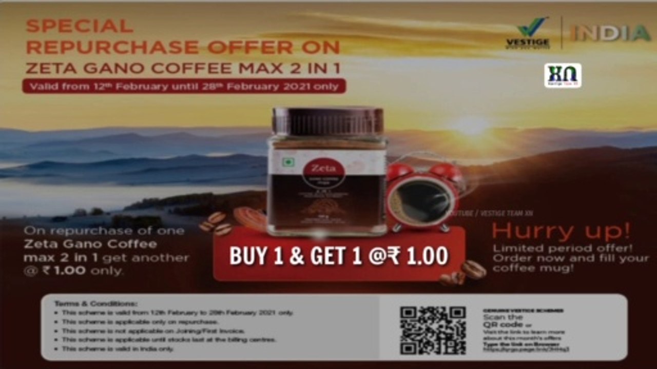 Vestige Buy 1 and Get 1 Offer || Vestige Zeta Gano Coffee Max 2 in 1 Offer || Vestige Gautam Bali sir | Vestige LEAP | Vestige Team XN