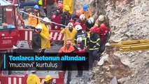 Tonlarca betonun altından 