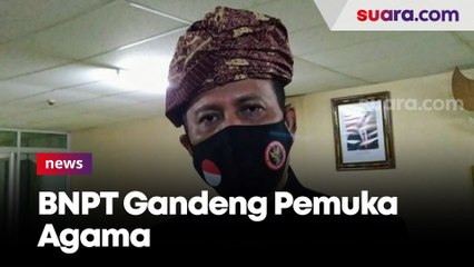 BNPT Gandeng Pemuka Agama Lakukan Kontra Narasi Propaganda Terorisme