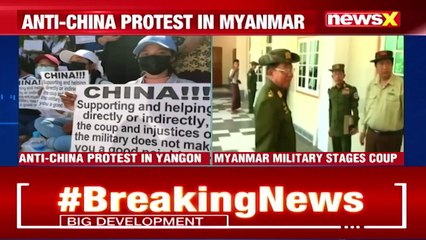 Anti-China Protest In Yangon ‘Stop Helping Military’ Reads Placards NewsX