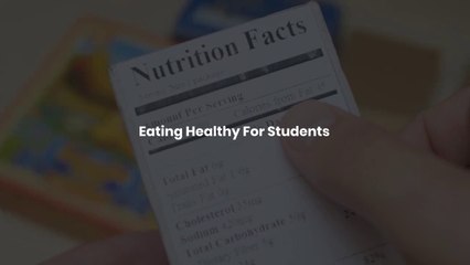 Eating_Healthy_For_Students ! BENEFITS OF EATING HEALTHY