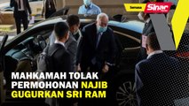 Mahkamah tolak permohonan Najib gugurkan Sri Ram