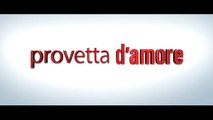 Provetta d'amore (2012) Guarda Streaming ITA