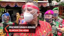 PPKM Mikro Surabaya Berhasil Hilangkan Zona Merah